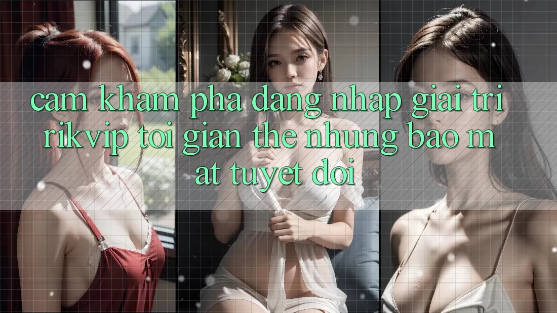 Cảm khám phá Đăng Nhập Giải Trí Rikvip: Tối Giản Thế nhưng Bảo Mật Tuyệt Đối