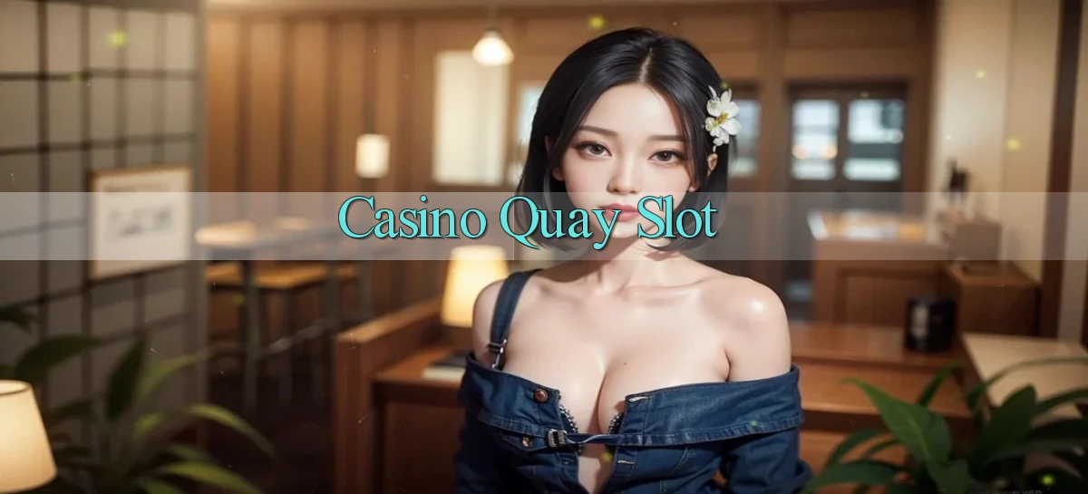 Casino Quay slot