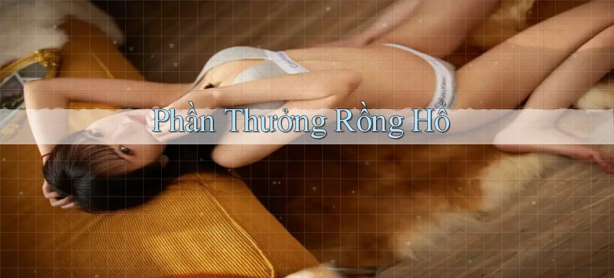 Phần thưởng Rồng hổ