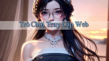 Trò chơi Truy cập web